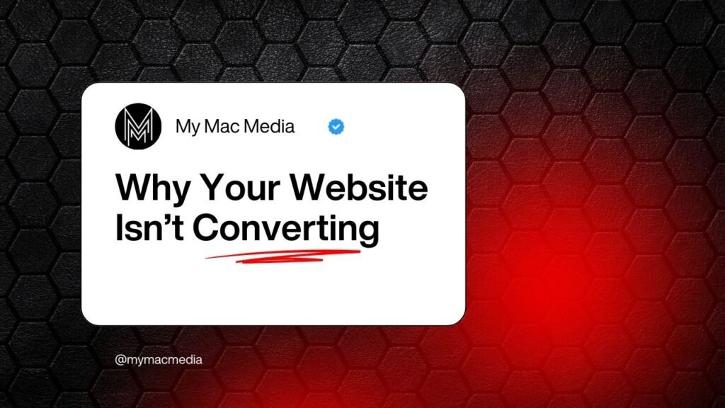 Why your website isn’t converting due to poor website design and unclear user experience